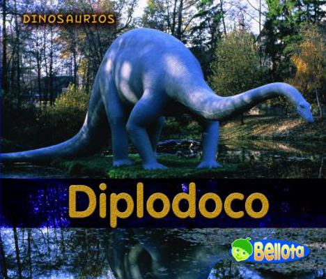 Diplodoco/ Diplodocus (Dinosaurios/ Dinosaurs) ... [Spanish] 1432905333 Book Cover