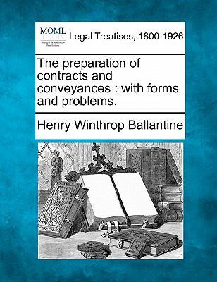 The Preparation of Contracts and Conveyances: W... 1240121245 Book Cover