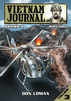 Vietnam Journal - Series 2: Volume 3 - Ripcord 1635298628 Book Cover