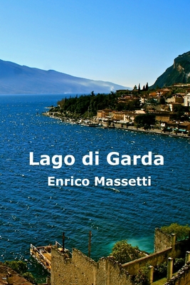 Lago Di Garda [Italian] 1694156346 Book Cover
