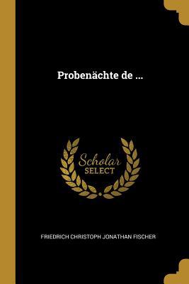 Probenächte de ... [French] 0353968226 Book Cover