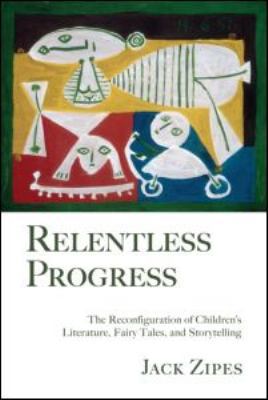 Relentless Progress: The Reconfiguration of Chi... 0415990645 Book Cover