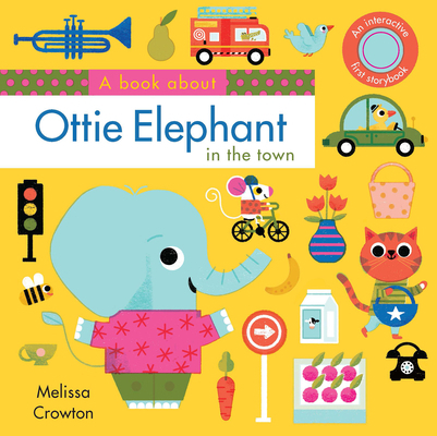 A Book about Ottie Elephant in the Town: An Int... 0486839206 Book Cover