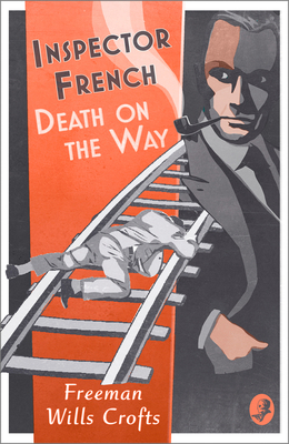 Inspector French: Death on the Way 0008393184 Book Cover