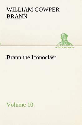 Brann the Iconoclast - Volume 10 384917302X Book Cover
