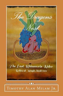 The Dragons Nest: The Last Rhinocerix Rider 171729667X Book Cover