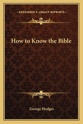 How to Know the Bible 1162795344 Book Cover