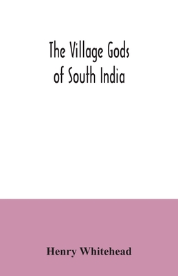 The village gods of South India 9354034888 Book Cover