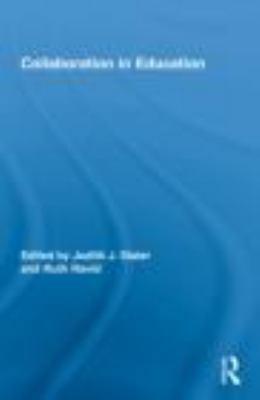 Collaboration in Education 0415806216 Book Cover