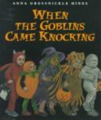 When the Goblins Came Knocking 0688137369 Book Cover