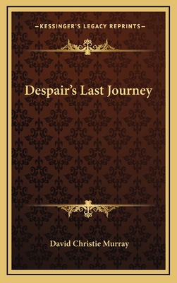 Despair's Last Journey 1163649007 Book Cover