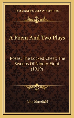 A Poem and Two Plays: Rosas; The Locked Chest; ... 116423949X Book Cover