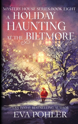 A Holiday Haunting at the Biltmore 1958390232 Book Cover