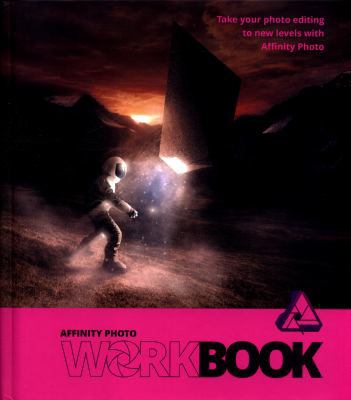 Affinity Photo Workbook 1909581054 Book Cover