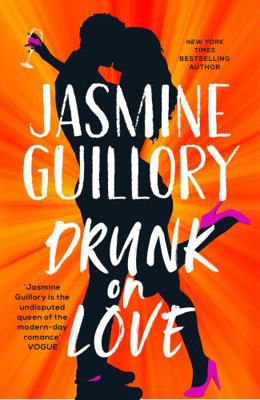 Drunk on Love: The sparkling new rom-com from t... 1472276795 Book Cover