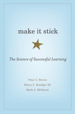 Make It Stick: The Science of Successful Learning B00JQ3FN7M Book Cover