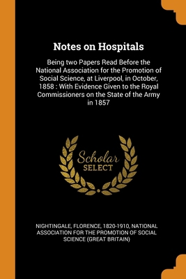 Notes on Hospitals: Being two Papers Read Befor... 0343250829 Book Cover