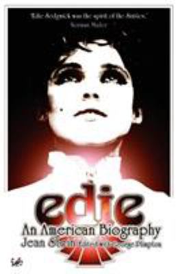 Edie: An American Biography 1845950631 Book Cover