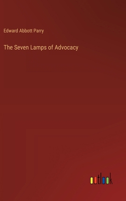 The Seven Lamps of Advocacy 3368919253 Book Cover