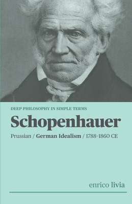 Arthur Schopenhauer: Complex Philosophy in simp... B0DMLNSQVZ Book Cover