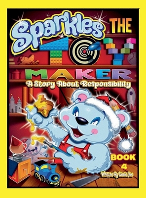 SPARKLES THE TOY MAKER - BOOK 4 by Uncle Jim: A... B0GG1H6936 Book Cover