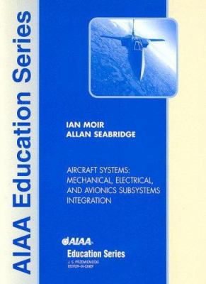 Aircraft Systems: Mechanical, Electrical, and A... 1563475065 Book Cover