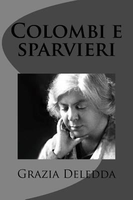 Colombi e sparvieri [Italian] 1477630074 Book Cover