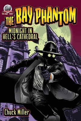 The Bay Phantom-Midnight in Hell's Cathedral 1946183814 Book Cover