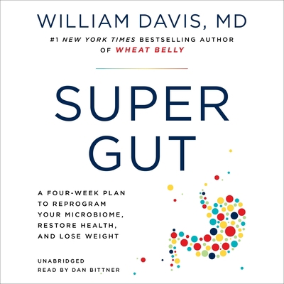 Super Gut: A Four-Week Plan to Reprogram Your M... 166860082X Book Cover