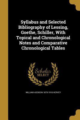 Syllabus and Selected Bibliography of Lessing, ... 1372556656 Book Cover