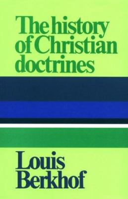 The History of Christian Doctrines 0851510051 Book Cover