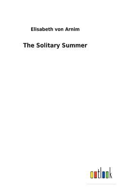 The Solitary Summer 3732625214 Book Cover