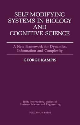 Self-Modifying Systems in Biology and Cognitive... 148329952X Book Cover