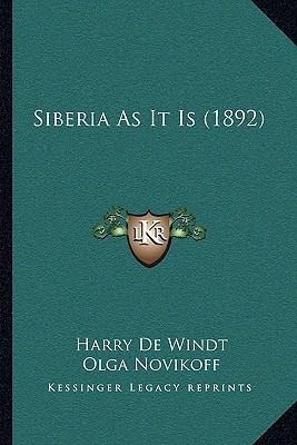 Siberia As It Is (1892) 1164950967 Book Cover