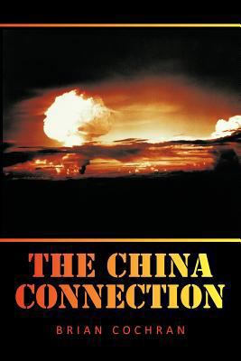 The China Connection 1463425147 Book Cover
