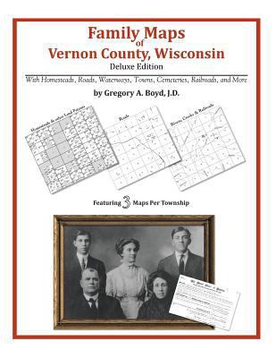 Family Maps of Vernon County, Wisconsin 1420314823 Book Cover