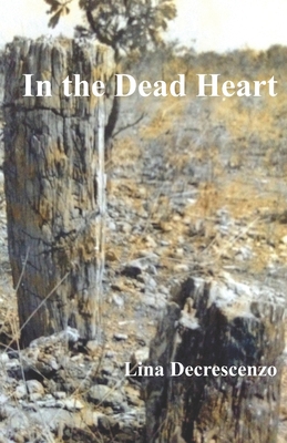 In the Dead Heart 1518866956 Book Cover