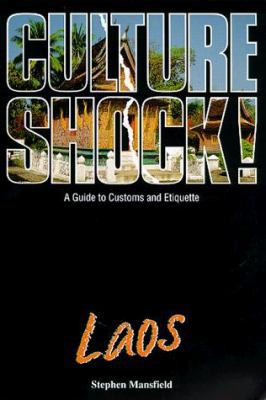 Culture Shock! Laos : A Guide to Customs and Et... 1857331648 Book Cover