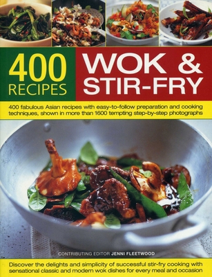 400 Wok & Stir-Fry Recipes: 400 Fabulous Asian ... B00137JXZM Book Cover