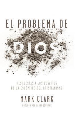 El Problema de Dios: Respuestas a Los Desafíos ... [Spanish] 0829768211 Book Cover