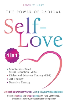 The Power of Radical Self-Love: Unleash Your In... 196276723X Book Cover