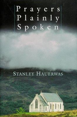 Prayers Plainly Spoken 0830822097 Book Cover
