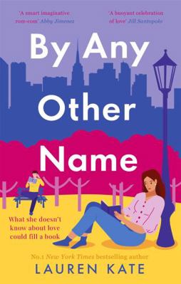 By Any Other Name: the perfect heartwarming, Ne... 0349431930 Book Cover