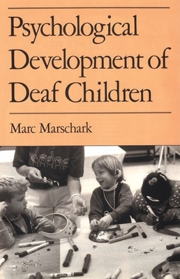 Psychological Development of Deaf Children 0195068998 Book Cover