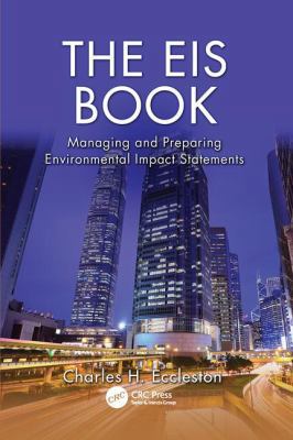 The EIS Book: Managing and Preparing Environmen... 1138075809 Book Cover