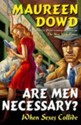 Are Men Necessary When Sexes Collide 0755315502 Book Cover