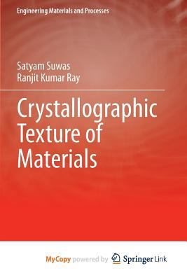 Crystallographic Texture of Materials 144716315X Book Cover