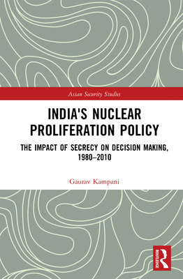 India's Nuclear Proliferation Policy: The Impac... 0367356287 Book Cover