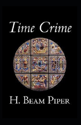 Time Crime-Original Edition(Annotated) B08F6Y56QJ Book Cover