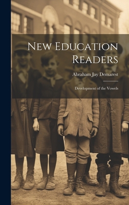 New Education Readers: Development of the Vowels 1020651113 Book Cover